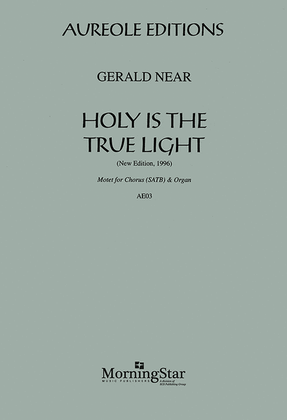 Book cover for Holy Is the True Light
