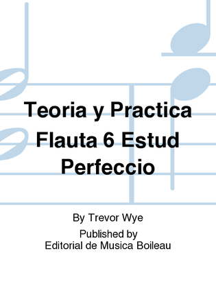 Teoria y Practica Flauta 6 Estud Perfeccio