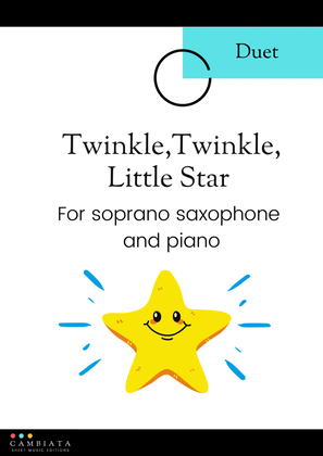 Twinkle,Twinkle, Little Star - For soprano saxophone (solo) and piano (Easy/Beginner)