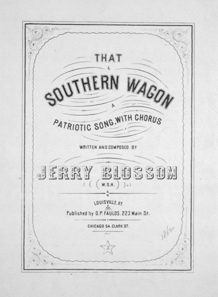 That Southern Wagon. A Patriotic song, With Chorus