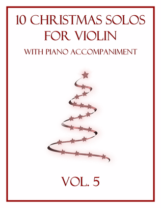 Book cover for 10 Christmas Solos for Violin with Piano Accompaniment (Vol. 5)