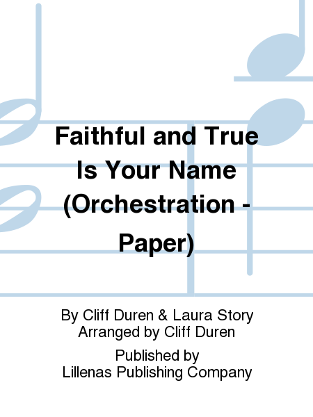 Faithful and True Is Your Name (Orchestration - Paper) image number null