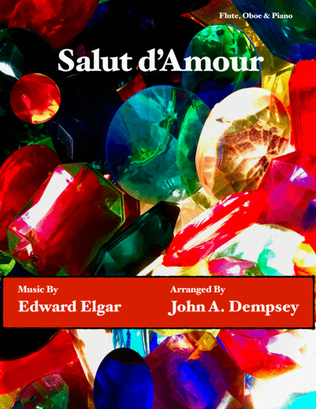 Salut d'Amour (Love's Greeting): Trio for Flute, Oboe and Piano