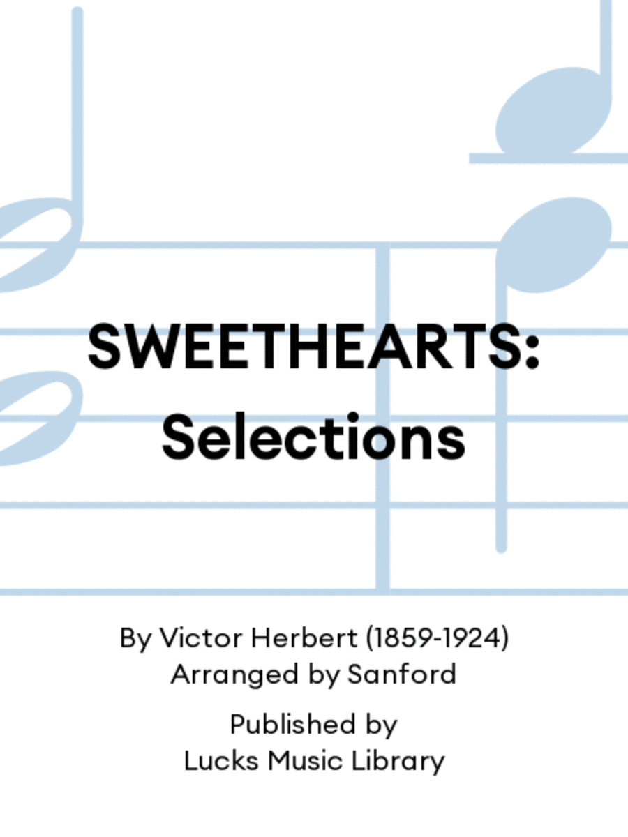 SWEETHEARTS: Selections