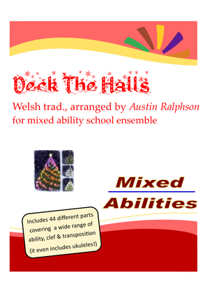 Deck The Halls for school ensembles - Mixed Abilities Classroom and School Ensemble Piece
