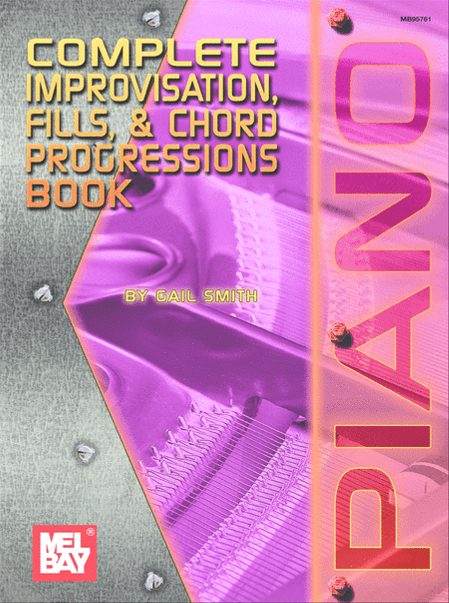 Complete Improvisation, Fills & Chord Progressions Book