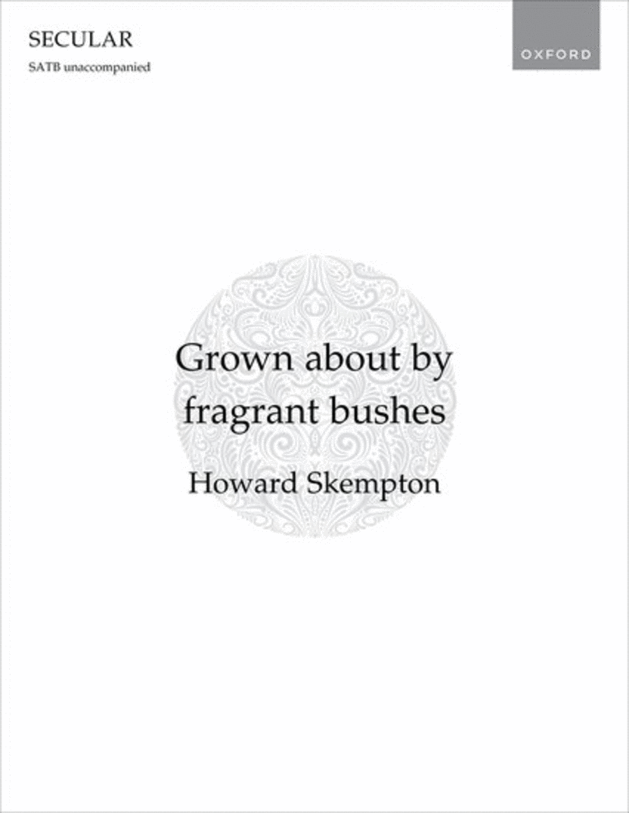 Grown about by fragrant bushes 4-Part scores gallery preview page 1