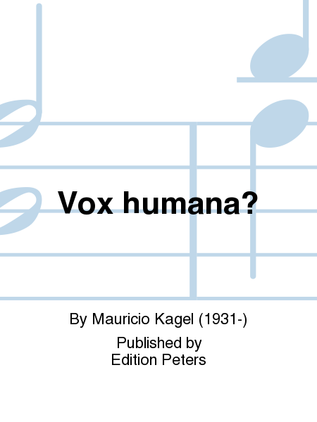 Vox humana?