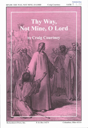 Book cover for Thy Way, Not Mine, O Lord