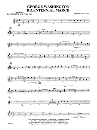 George Washington Bicentennial March: (wp) 1st B-flat Trombone T.C.