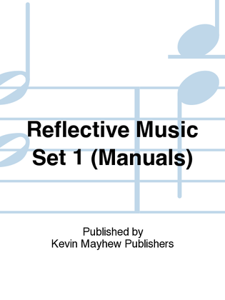 Book cover for Reflective Music Set 1 (Manuals)
