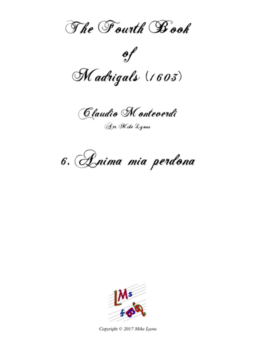 Monteverdi - The Fourth Book of Madrigals - 06. Anima mia perdona image number null