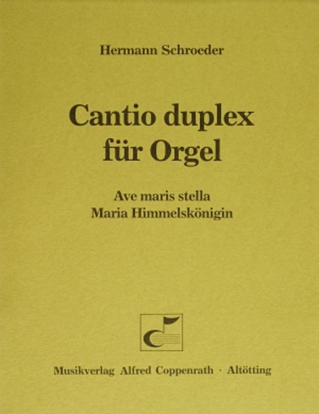 Cantio duplex fur Orgel