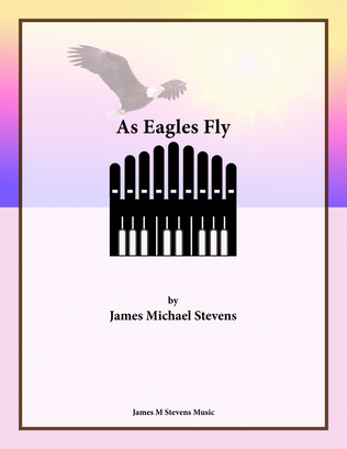 As Eagles Fly - Organ Solo