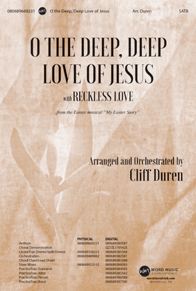 O the Deep, Deep Love of Jesus with Reckless Love - Anthem