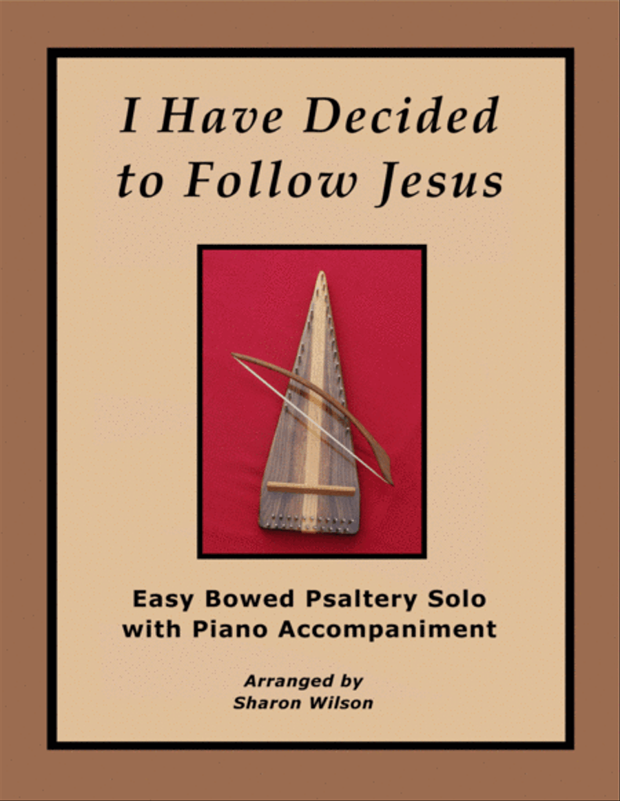 I Have Decided to Follow Jesus (Easy Bowed Psaltery Solo with Piano Accompaniment) Zither scores gallery preview page 1