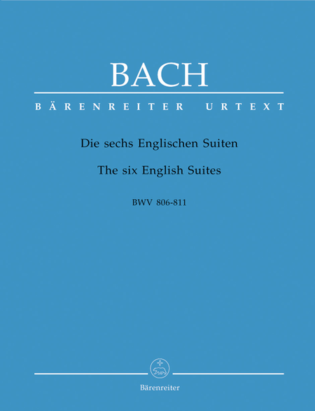 Johann Sebastian Bach: The Six English Suites