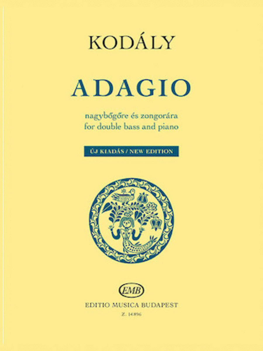  Zoltan Kodaly : Adagio for Double Bass and Piano - New Edition