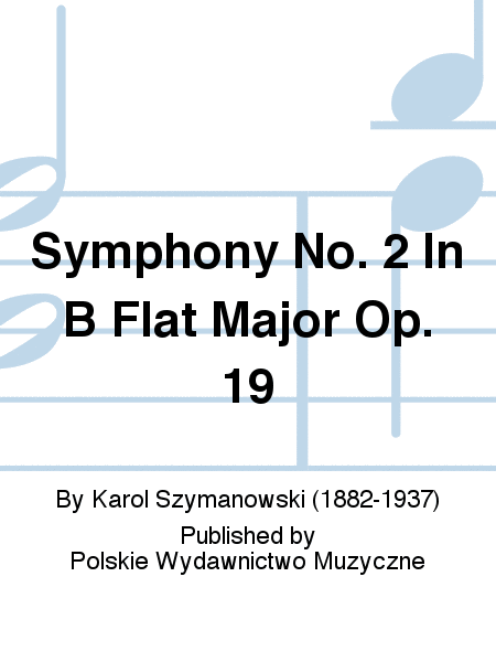 Symphony No. 2 In B Flat Major Op. 19