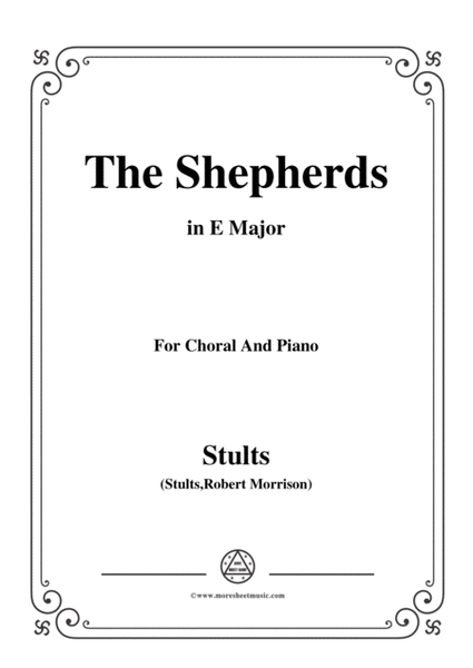 Stults-The Story of Christmas,No.6,The Shepherds,Let Us Now Go Even...,in E Major,for Choral and Pia image number null