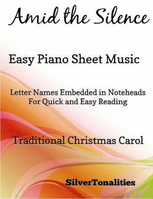 Amid the Silence Easy Piano Sheet Music