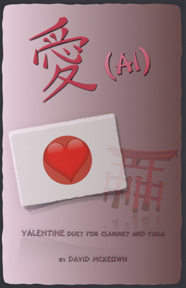 愛 (Ai, Japanese for Love), Clarinet and Viola Duet