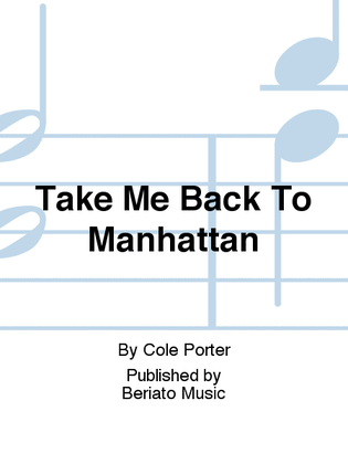 Take Me Back To Manhattan