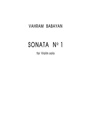 Vahram Babayan. Sonata N.1 for Violin solo