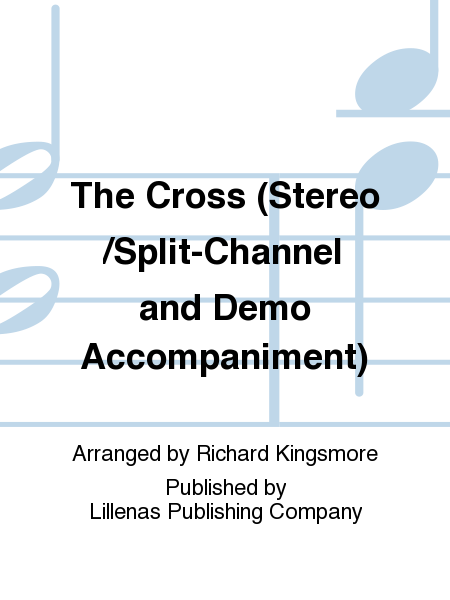 The Cross (Stereo/Split-Channel and Demo Accompaniment)