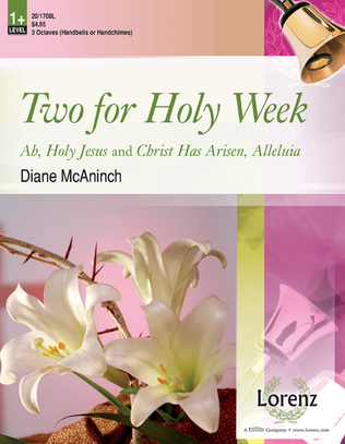 Two for Holy Week