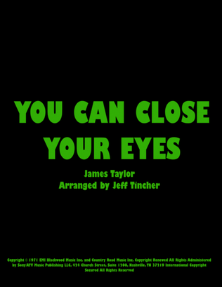 You Can Close Your Eyes