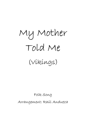 Book cover for My Mother Told Me (Vikings) - String Quartet and Percussion