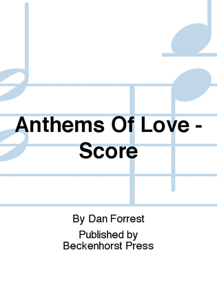 Book cover for Anthems Of Love - Score