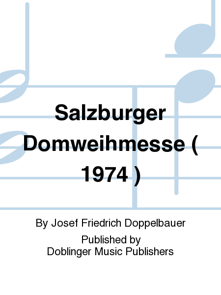 Salzburger Domweihmesse ( 1974 )