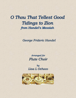 Book cover for O Thou That Tellest Good Tidings to Zion from Handel's Messiah for Flute Choir