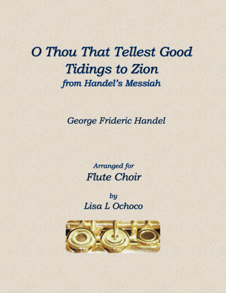 O Thou That Tellest Good Tidings to Zion from Handel's Messiah for Flute Choir image number null