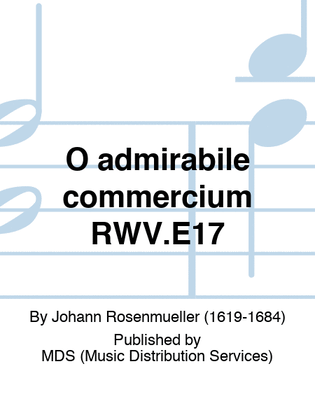 O admirabile commercium RWV.E17