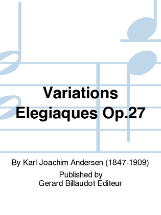 Book cover for Variations Elegiaques Op. 27