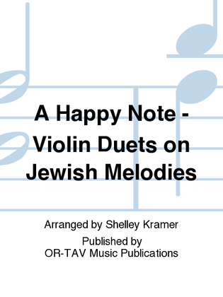 A Happy Note - Violin Duets on Jewish Melodies