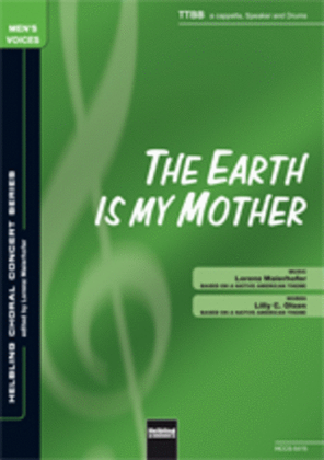 The earth is my mother