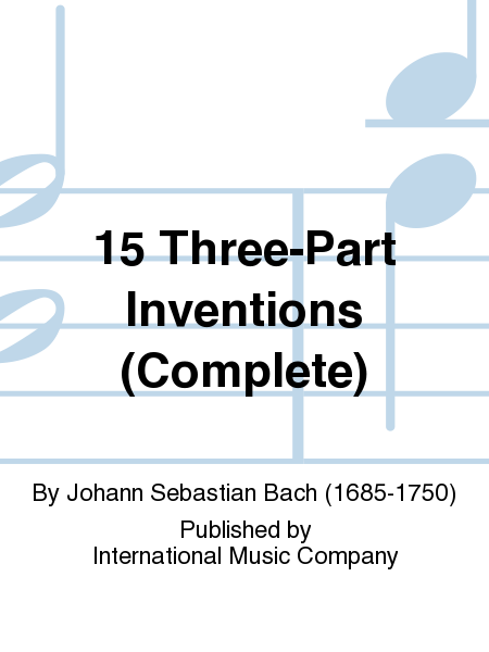 15 Three-Part Inventions (Complete) (HOFFMAN) (previously published in two volumes)