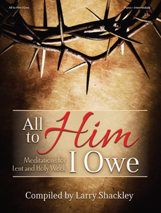 Book cover for All to Him I Owe