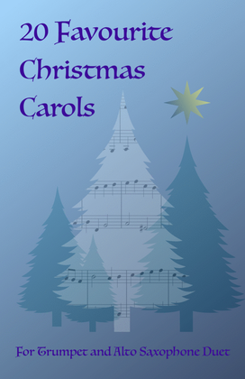 Book cover for 20 Favourite Christmas Carols for Trumpet and Alto Saxophone Duet