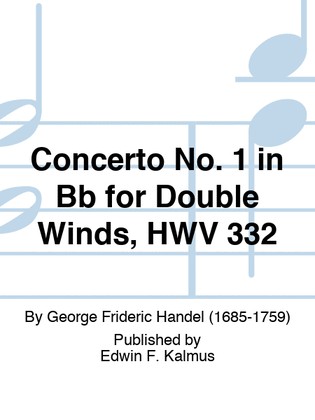 Book cover for Concerto No. 1 in Bb for Double Winds, HWV 332