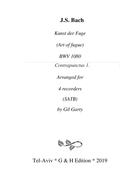 Kunst der Fuge (=art of Fugue), BWV 1080 (arrangements for 2-4 recorders)