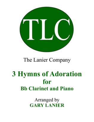 Book cover for Gary Lanier: 3 HYMNS of ADORATION (Duets for Bb Clarinet & Piano)