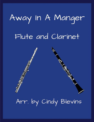 Book cover for Away In A Manger, for Flute and Clarinet