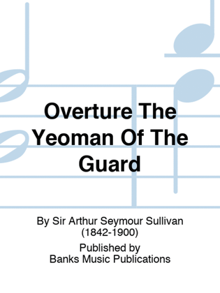 Overture The Yeoman Of The Guard