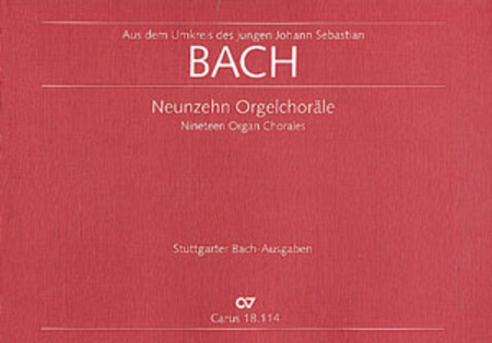 Nineteen Organ Chorales by Johann Sebastian Bach and the Thuringian Circle