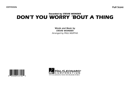 Don't You Worry 'Bout A Thing - Full Score
